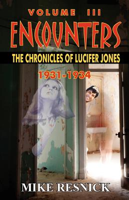 【预售】Encounters: The Chronicles of Lucifer Jones Volume