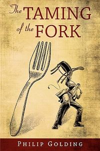 【预售】The Taming of the Fork