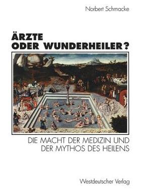 【预售】Arzte Oder Wunderheiler?: Die Macht Der Medizin Und