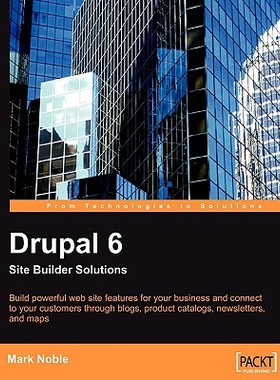 【预售】Drupal 6 Site Builder Solutions