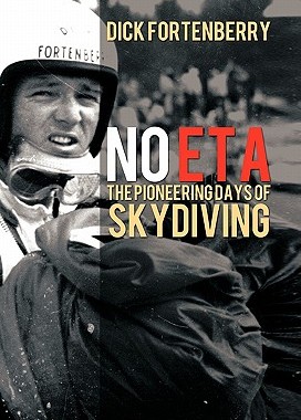 现货 No Eta: The Pioneering Days of Skydiving