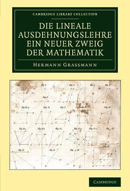 预订 Die Lineale Ausdehnungslehre Ein Neuer Zweig Der