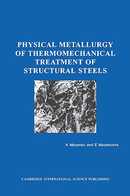 【预售】Physical Metallurgy of Thermomechanical Treatment of