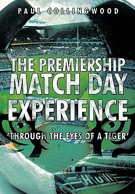 【预售】The Premiership Match Day Experience: Through the