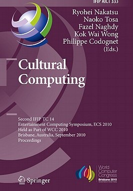 【预售】Cultural Computing: Second IFIP TC 14 Entertainment
