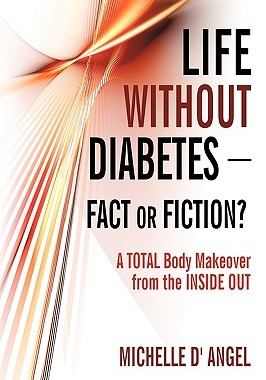 【预售】Life Without Diabetes-Fact or Fiction?: A Total Body