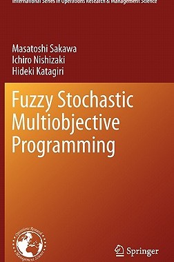 【预售】Fuzzy Stochastic Multiobjective Programming