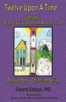 【预售】Twelve Upon a Time... January: Bronto's Visitors