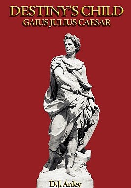 【预售】Destiny's Child - Gaius Julius Caesar