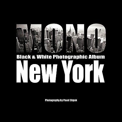 【预售】Mono: Black & White Photographic Album of New York