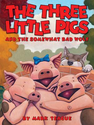 【预售】The Three Little Pigs and the Somewhat Bad Wolf