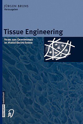 【预售】Tissue Engineering: Neues Zum Gewebeersatz Im
