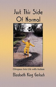 【预售】Just This Side of Normal: Glimpses Into Life with
