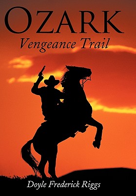 【预售】Ozark Vengeance Trail