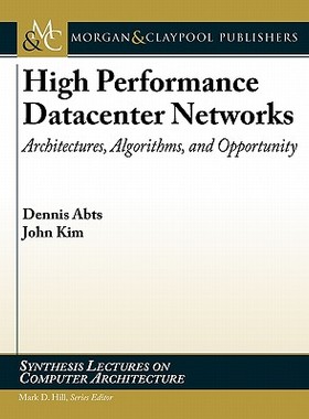 【预售】High Performance Datacenter Networks: Architectures
