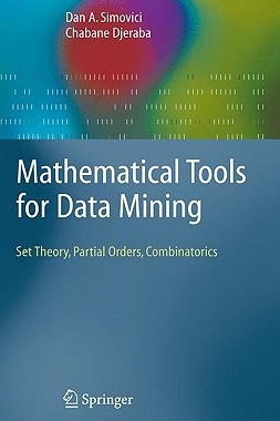 【预售】Mathematical Tools for Data Mining: Set Theory