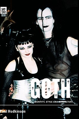 【预售】Goth: Identity, Style and Subculture