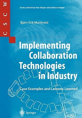 【预售】Implementing Collaboration Technologies in Industry: