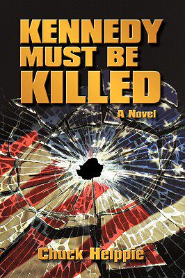 【预售】Kennedy Must Be Killed