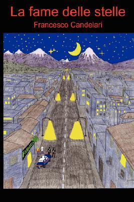 【预售】La Fame Delle Stelle