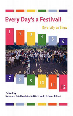 【预售】Every Day's a Festival!: Diversity on Show