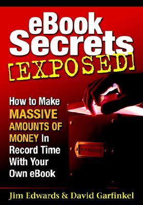 【预售】eBook Secrets Exposed: How to Make Massive Amounts