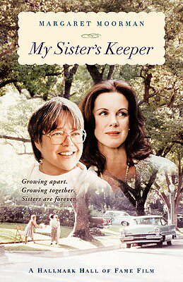 【预售】My Sister's Keeper: Learning to Cope with a