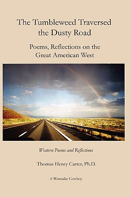 【预售】The Tumbleweed Traversed the Dusty Road: Poems