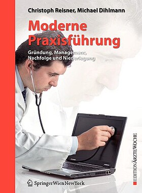 【预售】Moderne Praxisfuhrung: Grundung, Management