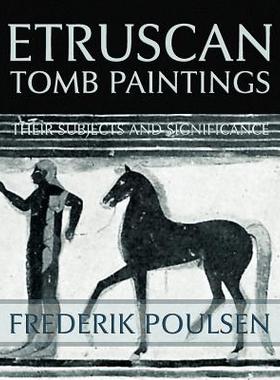 【预售】Etruscan Tomb Paintings (Facsimile Reprint)