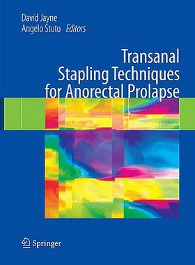【预售】Transanal Stapling Techniques for Anorectal