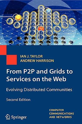【预售】From P2P and Grids to Services on the Web: Evolving