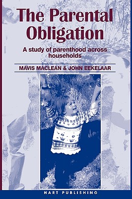 【预售】The Parental Obligation: A Study of Parenthood