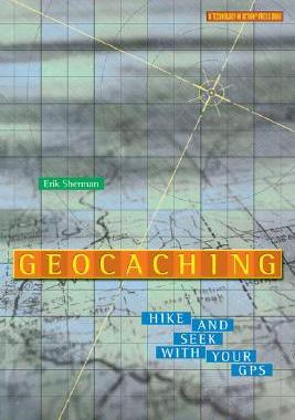 【预售】Geocaching: Hike and Seek with Your GPS