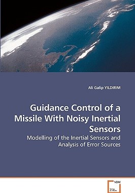 【预售】Guidance Control of a Missile with Noisy Inertial