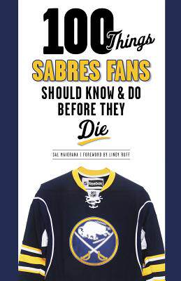 【预售】100 Things Sabres Fans Should Know & Do Before They
