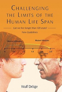 【预售】Challenging the Limits of the Human Life Span: Can