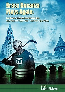 【预售】Brass Bonanza Plays Again: How Hockey's Strangest