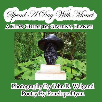 【预售】Spend a Day with Monet---A Kid's Guide to Giverny