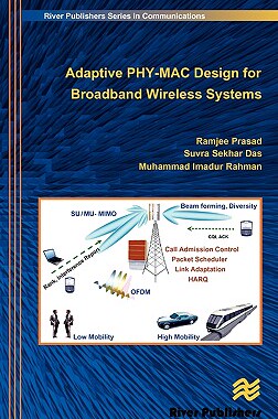 【预售】Adaptive Phy-Mac Design for Broadband Wireless