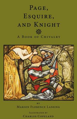 【预售】Page, Esquire and Knight: A Book of Chivalry