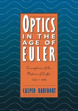 【预售】Optics in the Age of Euler: Conceptions of the