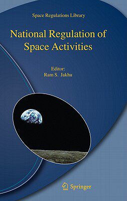 【预售】National Regulation of Space Activities