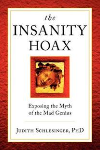 【预售】The Insanity Hoax: Exposing the Myth of the Mad