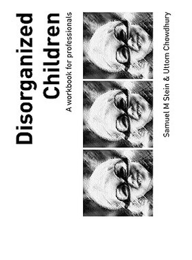 【预售】Disorganized Children: A Workbook for Professionals