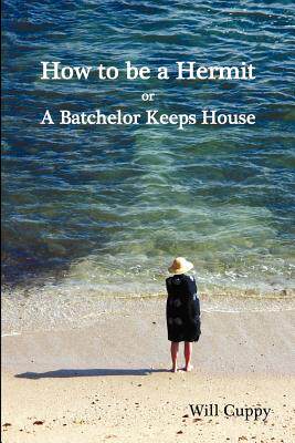【预售】How to Be a Hermit, or a Batchelor Keeps House