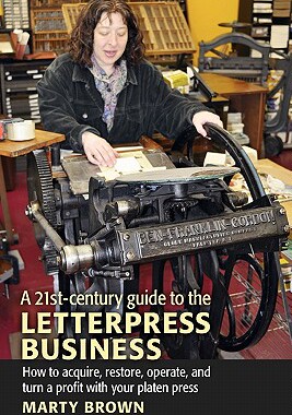 【预售】A 21st-Century Guide to the Letterpress Business