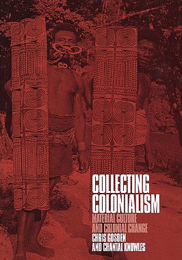 【预售】Collecting Colonialism: Material Culture and