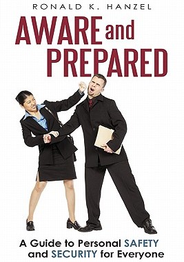 【预售】Aware and Prepared: A Guide to Personal Safety and