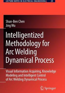 【预售】Intelligentized Methodology for Arc Welding